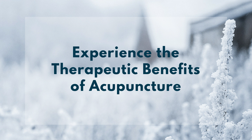 Experience the Therapeutic Benefits of Acupuncture